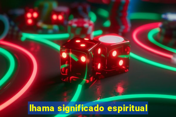 lhama significado espiritual